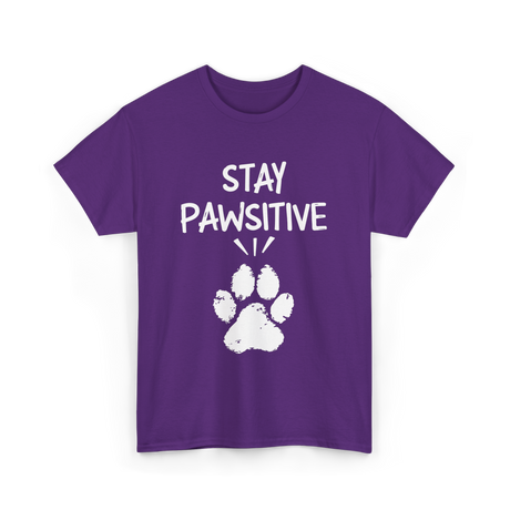 Stay Pawsitive Dog Paw Print T-Shirt - Purple