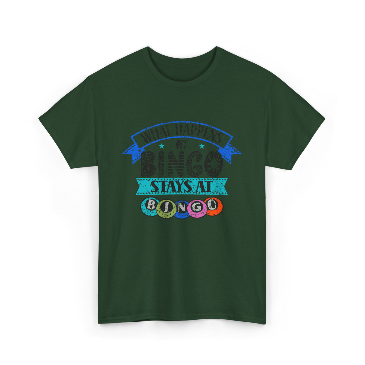 Stays At Bingo Bingo Player T-Shirt - Forest Green