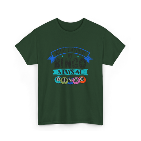 Stays At Bingo Bingo Player T-Shirt - Forest Green