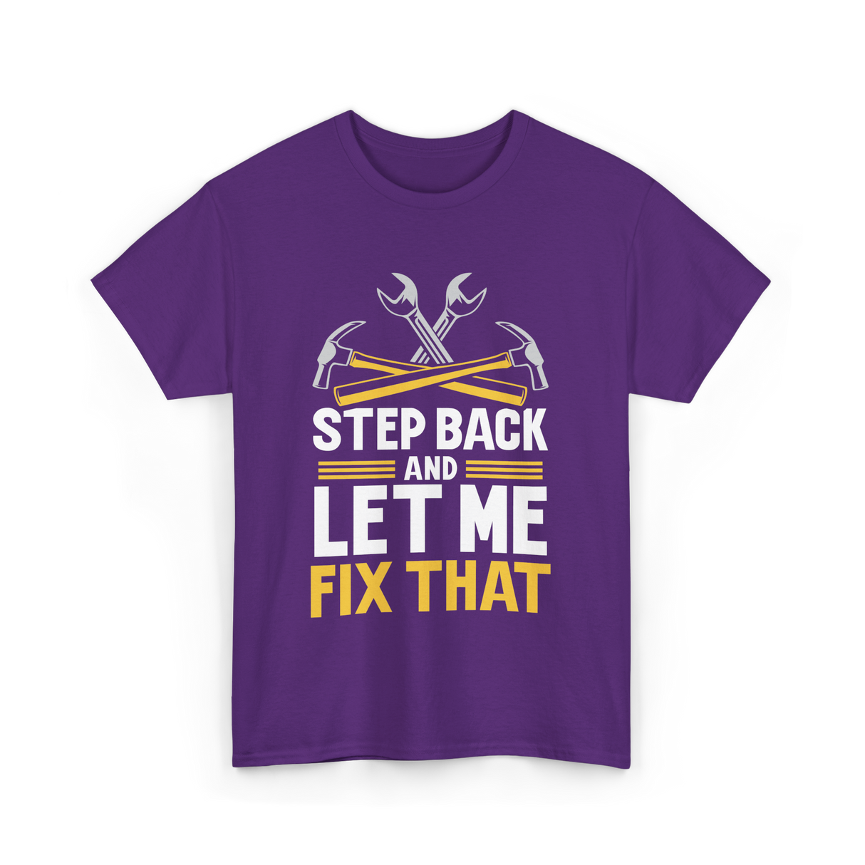 Step Back And Let Me Fix That Repair T-Shirt - Purple