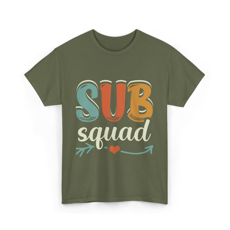 Sub Squad Teacher Education T-Shirt - Military Green