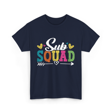 Sub Squad Teacher Substitute Education T-Shirt - Navy