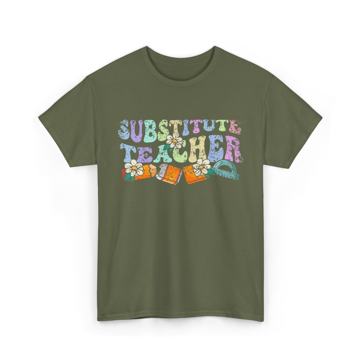 Substitute Teacher Education Teacher T-Shirt - Military Green