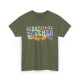 Substitute Teacher Education Teacher T-Shirt - Military Green