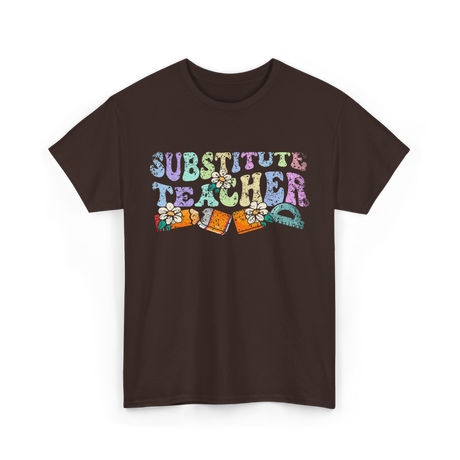 Substitute Teacher Education Teacher T-Shirt - Dark Chocolate