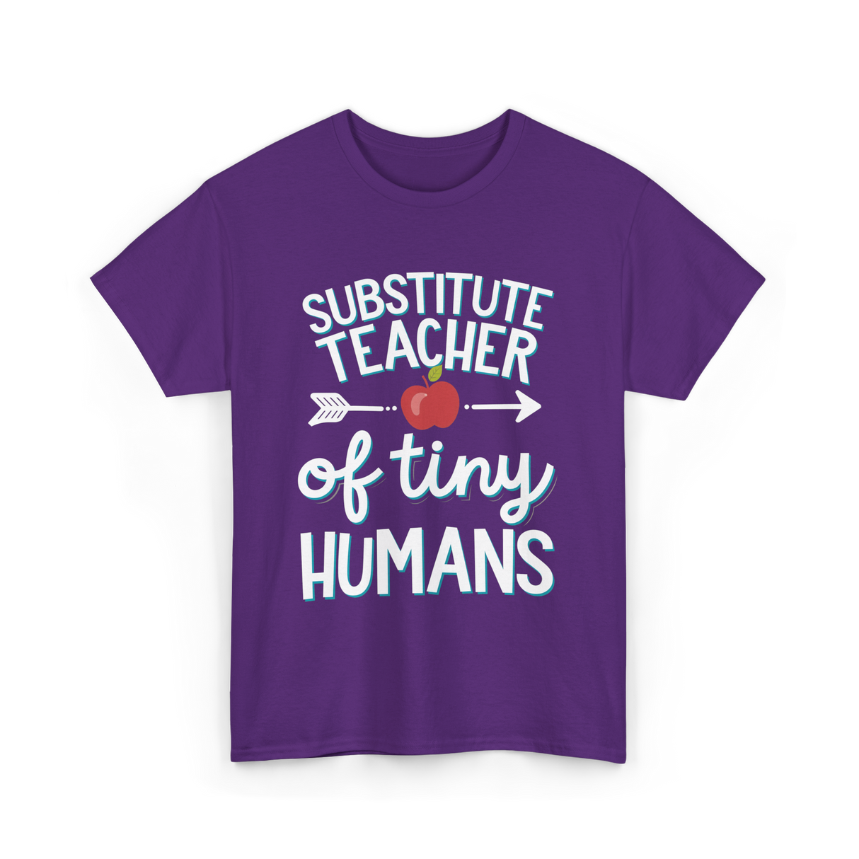 Substitute Teacher of Tiny Humans T-Shirt - Purple