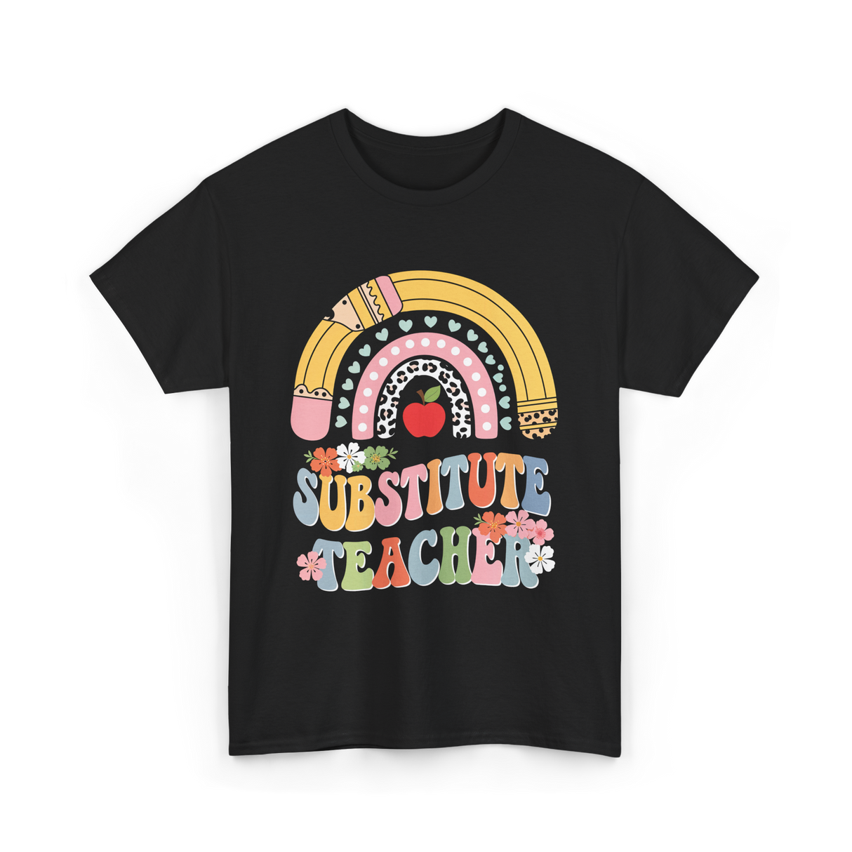 Substitute Teacher Rainbow Teacher T-Shirt - Black