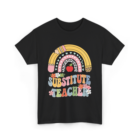Substitute Teacher Rainbow Teacher T-Shirt - Black