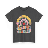 Substitute Teacher Rainbow Teacher T-Shirt - Dark Heather