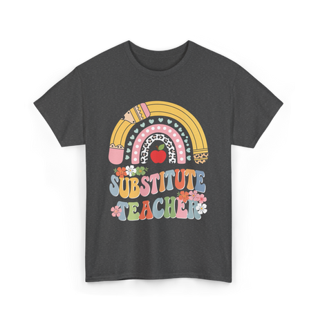 Substitute Teacher Rainbow Teacher T-Shirt - Dark Heather