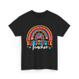 Substitute Teacher Rainbow Teacher T-Shirt - Black