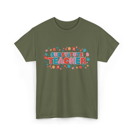 Substitute Teacher Women Education T-Shirt - Military Green