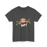 Sup Sloth Sloth Lover T-Shirt - Dark Heather