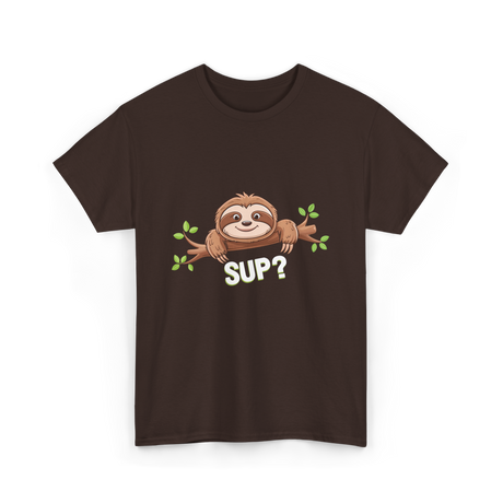 Sup Sloth Sloth Lover T-Shirt - Dark Chocolate