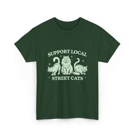 Support Local Street Cats Cat T-Shirt - Forest Green