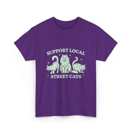 Support Local Street Cats Cat T-Shirt - Purple