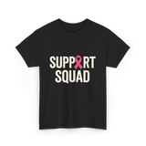 Support Squad Breast Cancer Awareness T-Shirt - Black