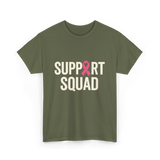 Support Squad Breast Cancer Awareness T-Shirt - Military Green