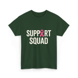 Support Squad Breast Cancer Awareness T-Shirt - Forest Green