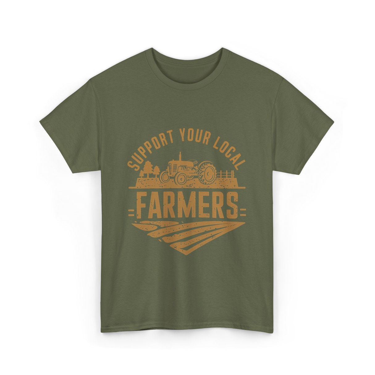 Support Your Local Farmers Farming T-Shirt - Military Green