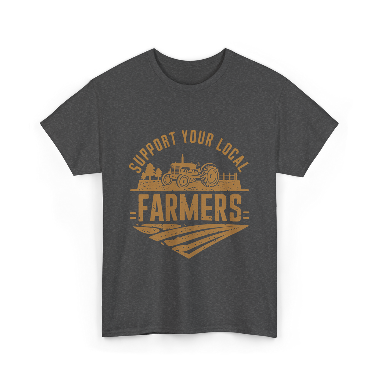Support Your Local Farmers Farming T-Shirt - Dark Heather