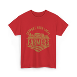 Support Your Local Farmers Farming T-Shirt - Red