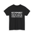 Support Your Local Food Pantry T-Shirt - Black