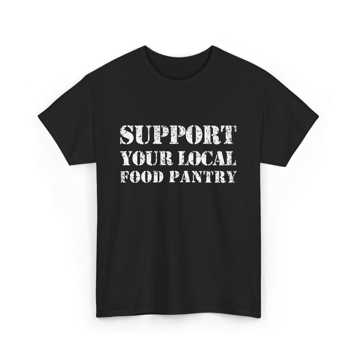 Support Your Local Food Pantry T-Shirt - Black