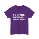 Support Your Local Food Pantry T-Shirt - Purple