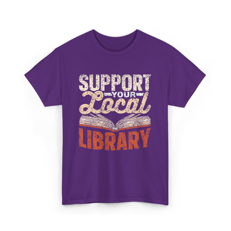 Support Your Local Library T-Shirt - Purple