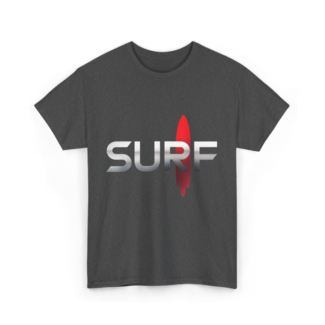 Surf Surfing Surfer T-Shirt - Dark Heather