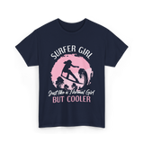 Surfer Girl Just Like A Normal Girl T-Shirt - Navy