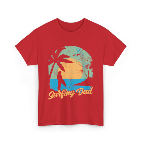 Surfing Dad Surfing Surfer T-Shirt - Red