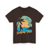 Surfing Dad Surfing Surfer T-Shirt - Dark Chocolate