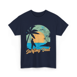 Surfing Dad Surfing Surfer T-Shirt - Navy