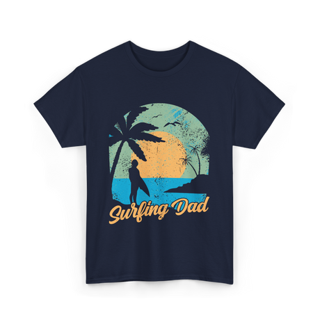 Surfing Dad Surfing Surfer T-Shirt - Navy