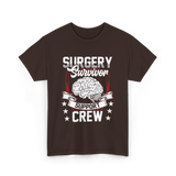 Surgery Survivor Support Crew T-Shirt - Dark Chocolate