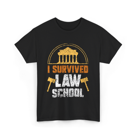 Survived Law School Lawyer T-Shirt - Black