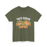 Taco Squad Taco Lovers T-Shirt - Military Green