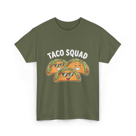 Taco Squad Taco Lovers T-Shirt - Military Green