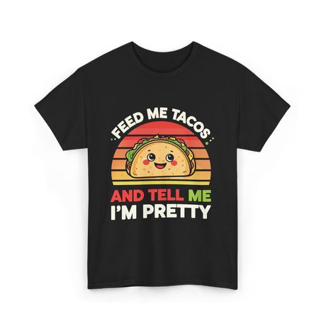 Tacos Pretty Taco T-Shirt - Black