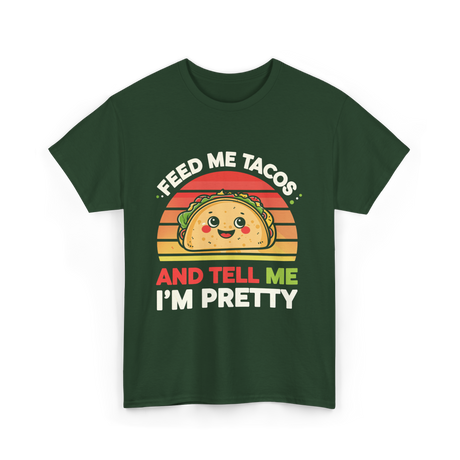 Tacos Pretty Taco T-Shirt - Forest Green