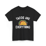 Tacos Are Everything Taco T-Shirt - Black