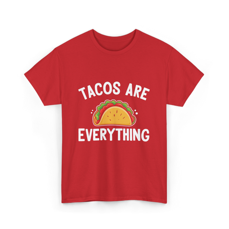 Tacos Are Everything Taco T-Shirt - Red