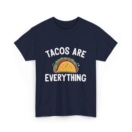 Tacos Are Everything Taco T-Shirt - Navy