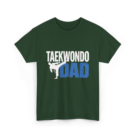 Taekwondo Dad Taekwondo Martial Arts T-Shirt - Forest Green