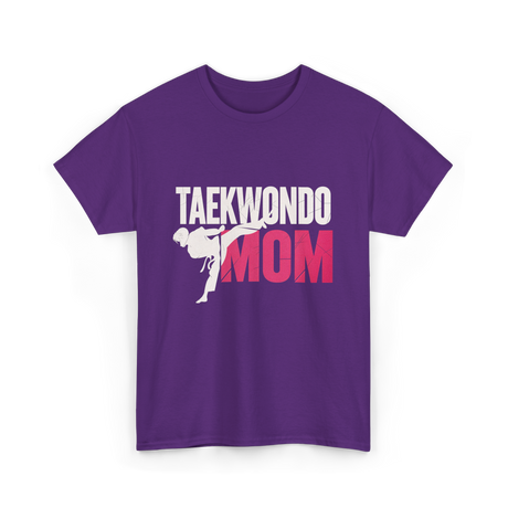 Taekwondo Mom Taekwondo Martial Arts T-Shirt - Purple