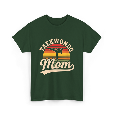 Taekwondo Mom Taekwondo Martial Arts T-Shirt - Forest Green