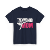 Taekwondo Mom Taekwondo Martial Arts T-Shirt - Navy