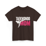 Taekwondo Mom Taekwondo Martial Arts T-Shirt - Dark Chocolate